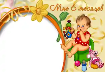 Beschriftung auf dem Rahmen: 6 monat